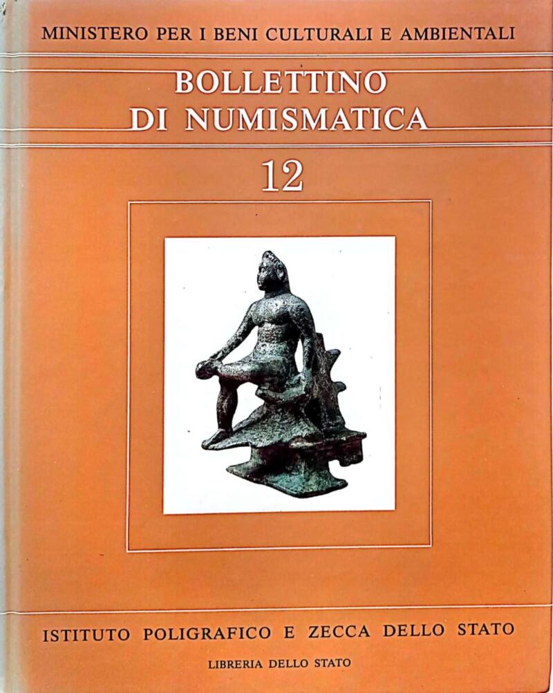 Bollettino di Numismatica n. 12, gennaio-giugno 1989, Anno VII Serie I,1990