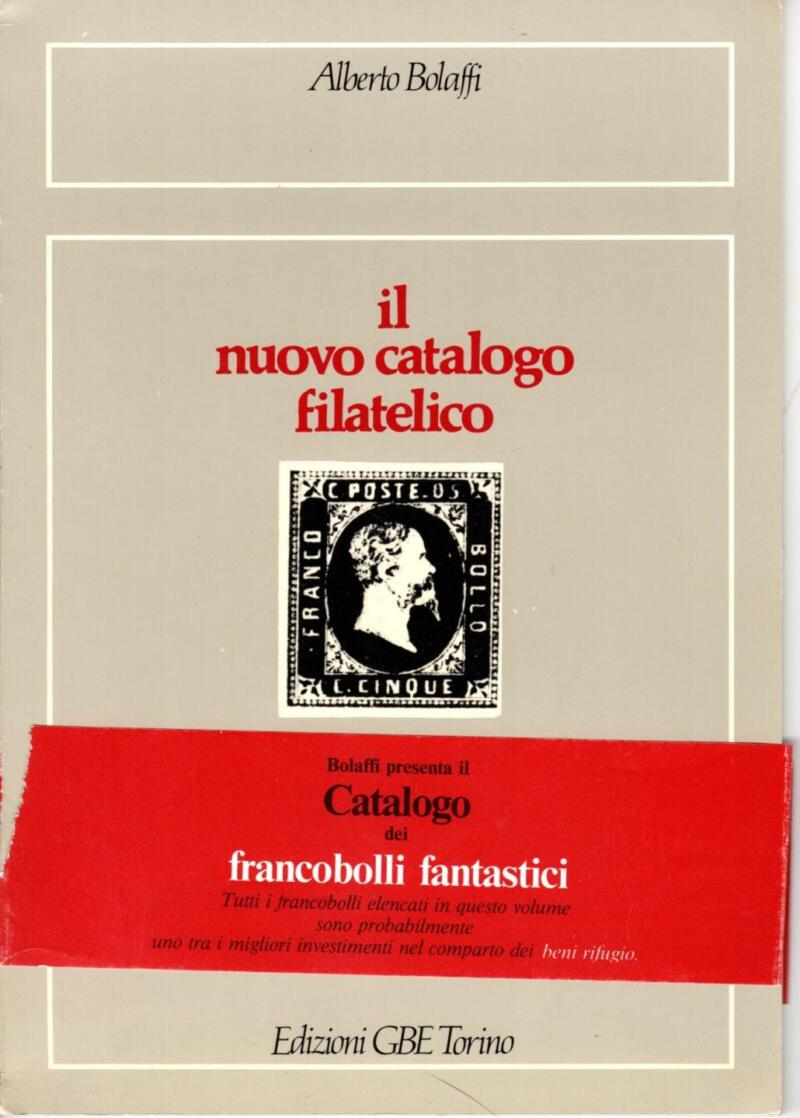 Bolaffi A., Il nuovo catalogo filatelico, 1982