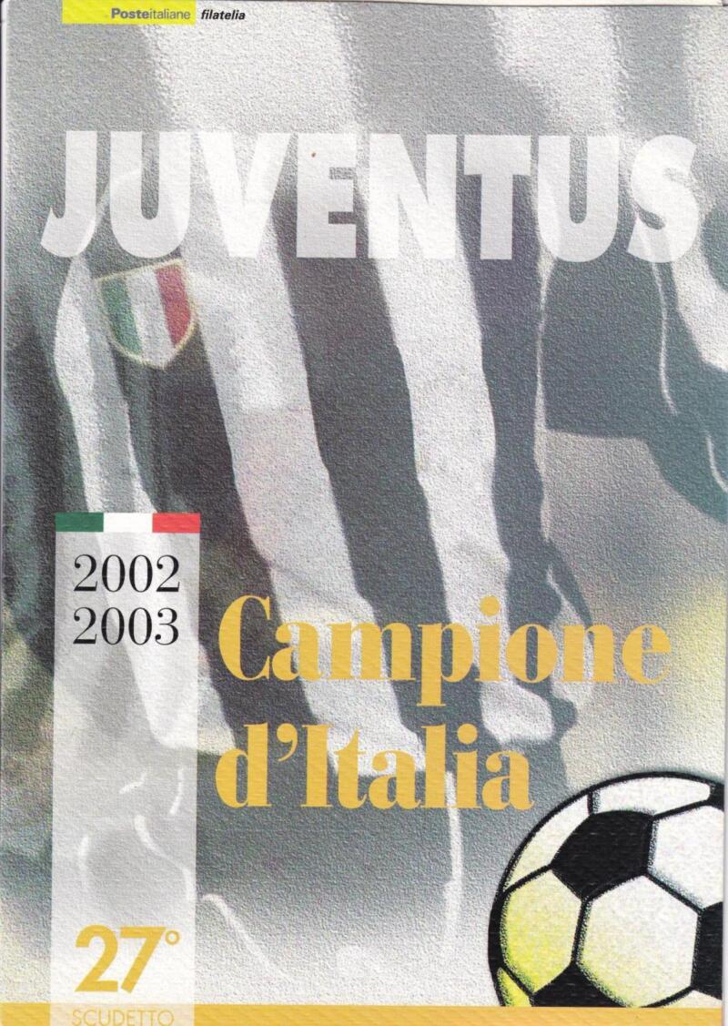 Folder Italia, Data 30/08/2003, Juventus Campione d’Italia 2002-2003 (cat. n. 2737)