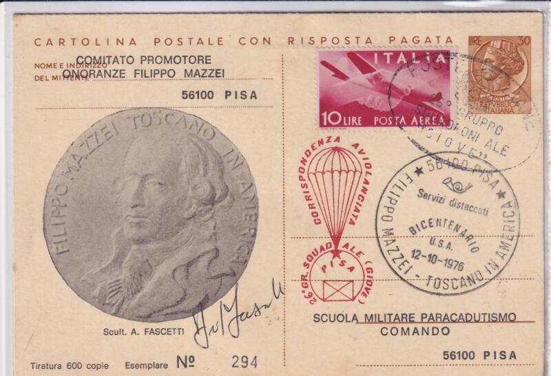 Intero postale n. 169 Lire 30+30  ‘Medaglia di Filippo Mazzei’ opera A. Fascetti (cartolina volata, viaggiata, ritorno) tiratura 600 pezzi  - con firma dell’Autore