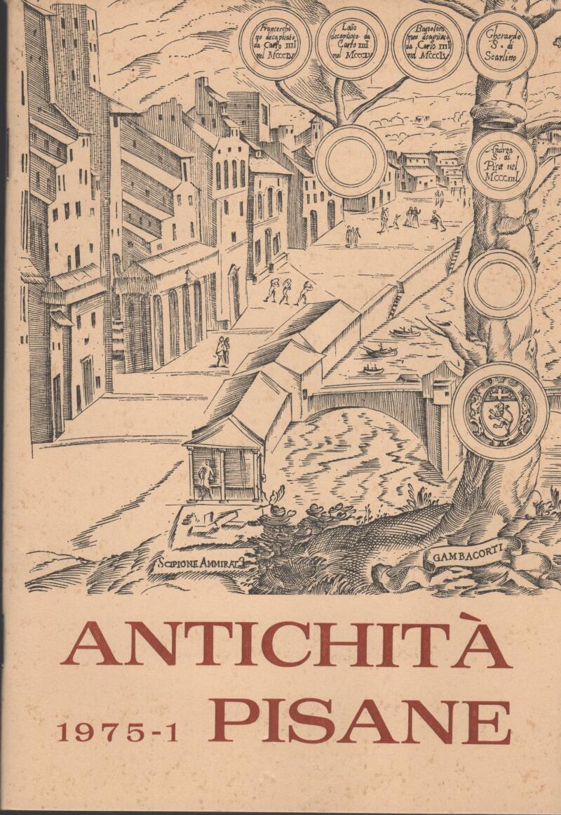 Antichità pisane n. 1 Anno 1975 Rivista di Archeologia e Topografia Storica