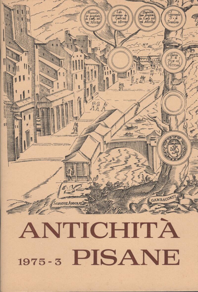 Antichità pisane n. 3 Anno 1975 Rivista di Archeologia e Topografia Storica