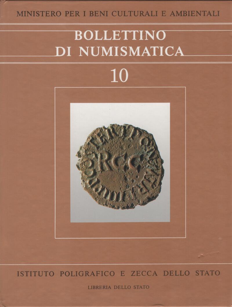 Bollettino di numismatica 10 Anno 1988 Gennaio-Aprile Anno VI Serie I