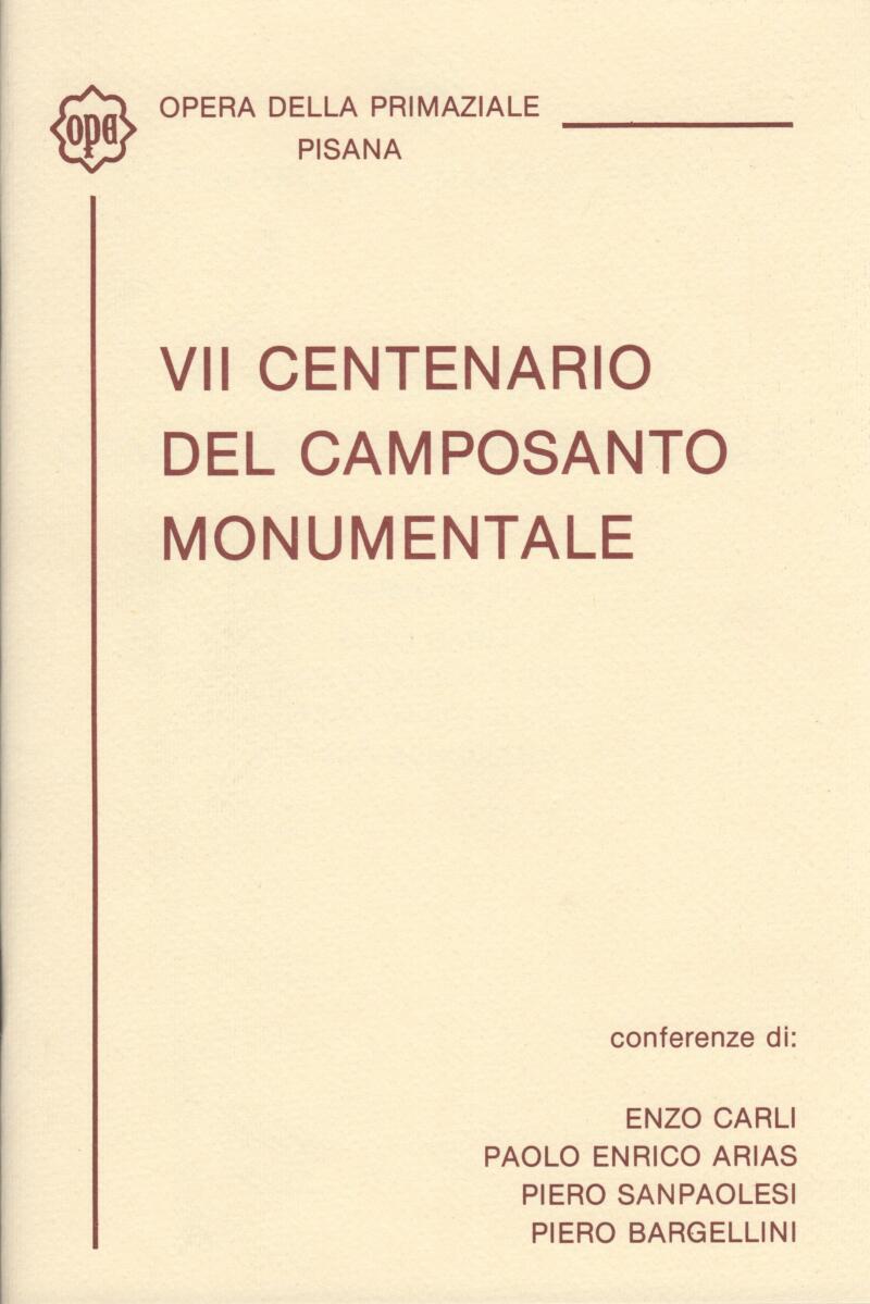 Opera della Primaziale Pisana, VII Centenario del Camposanto Monumentale, 1979