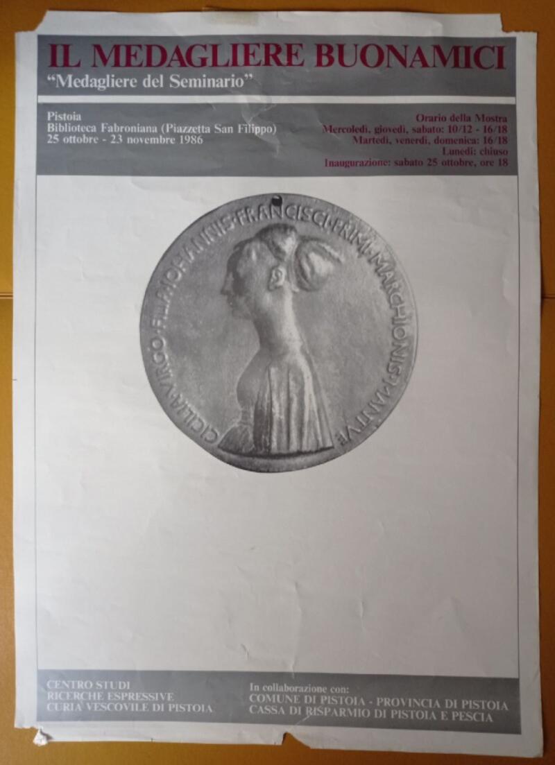 Manifesto pubblicitario della mostra Il Medagliere del Buonamici Medagliere del Seminario Pistoia Biblioteca Fabroniana 25 ottobre – 23 novembre 1986