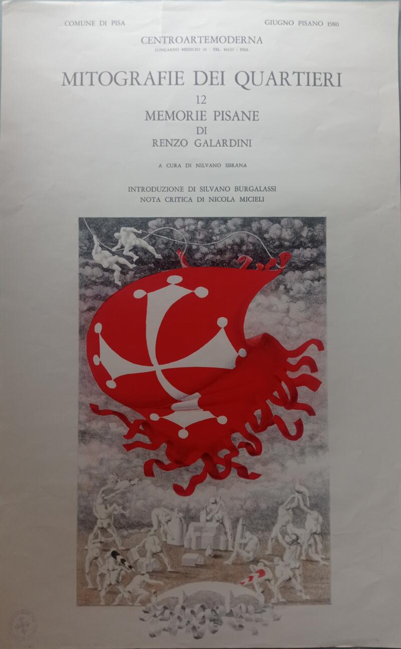 Manifesto mostra Renzo Galardini Mitografie dei Quartieri