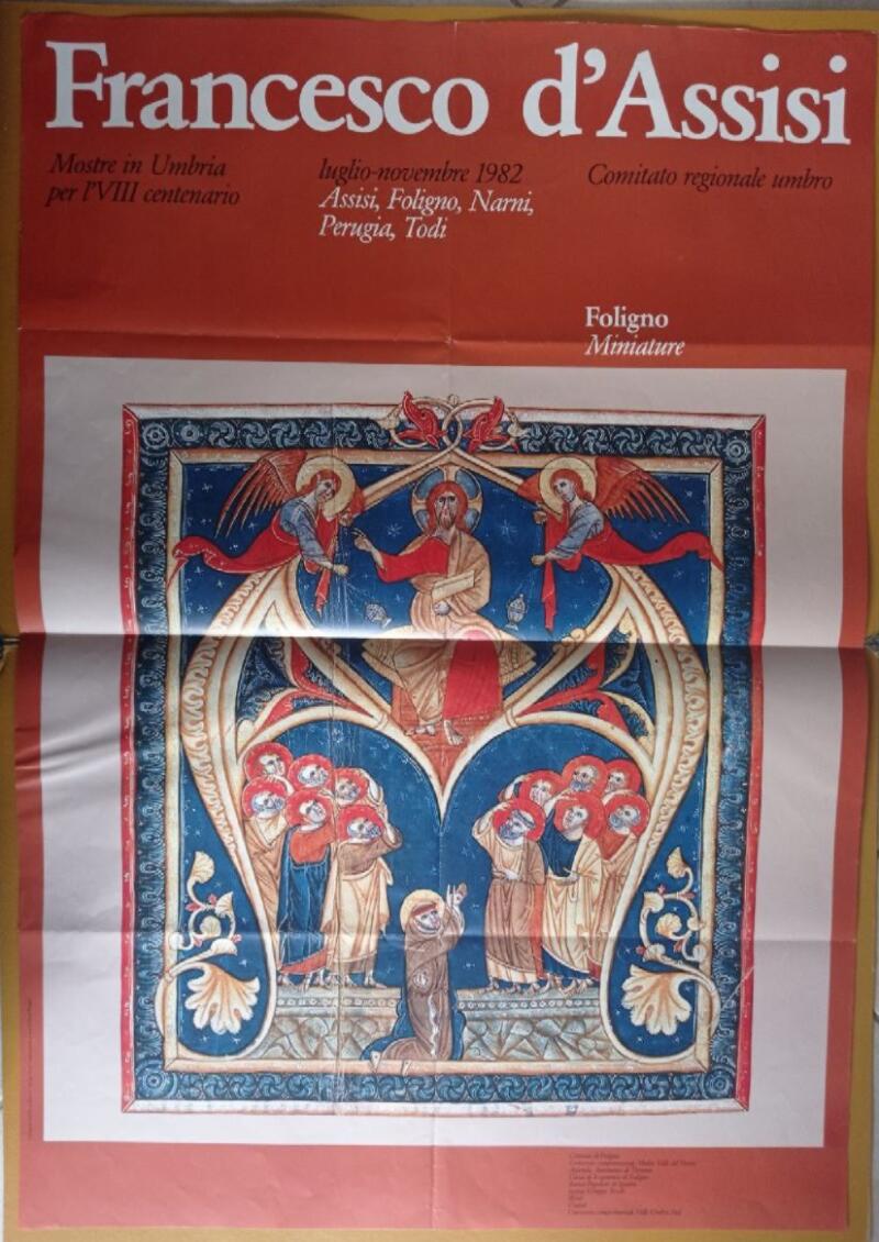 Serie di 5 manifesti pubblicitari delle mostre celebrative dell’VIII centenario di Francesco d’Assisi luglio-novembre 1982 Assisi, Foligno, Narni, Perugia, Todi