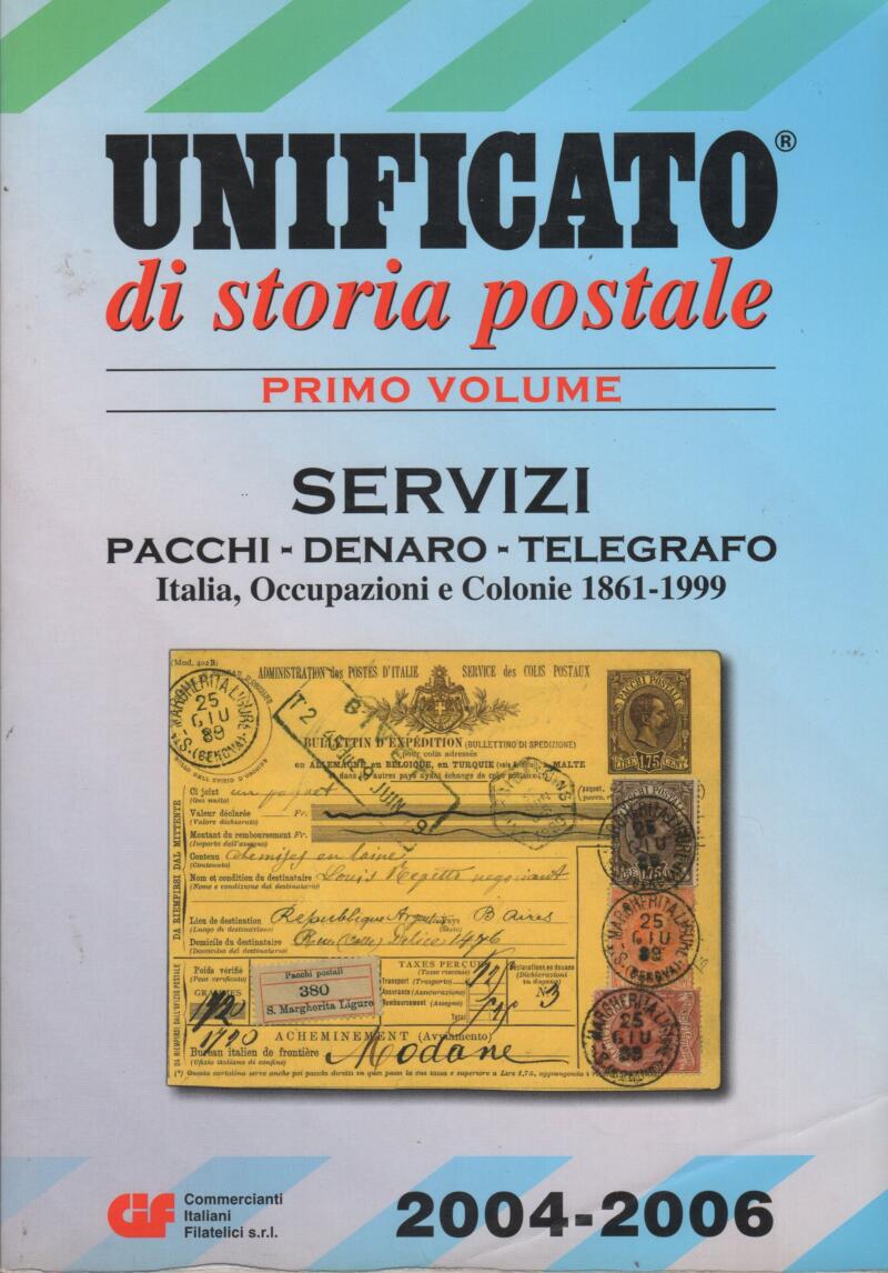 Catalogo Unificato di Storia postale Primo volume Servizi 2004-2006