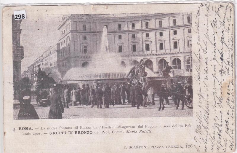 Cartolina illustrata 5. Roma - La nuova fontana di Piazza dell’Esedra, inaugurata dal Popolo la sera del 10 Febbraio 1901 - Gruppi in bronzo del Prof. Comm. Mario Rutelli