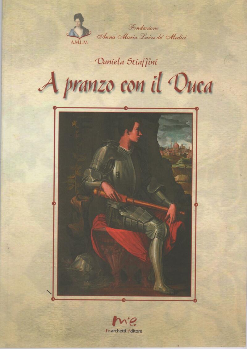 Stiaffini D., A pranzo con il Duca, 2014