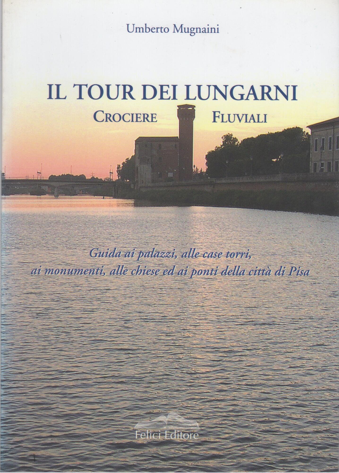tour dei lungarni