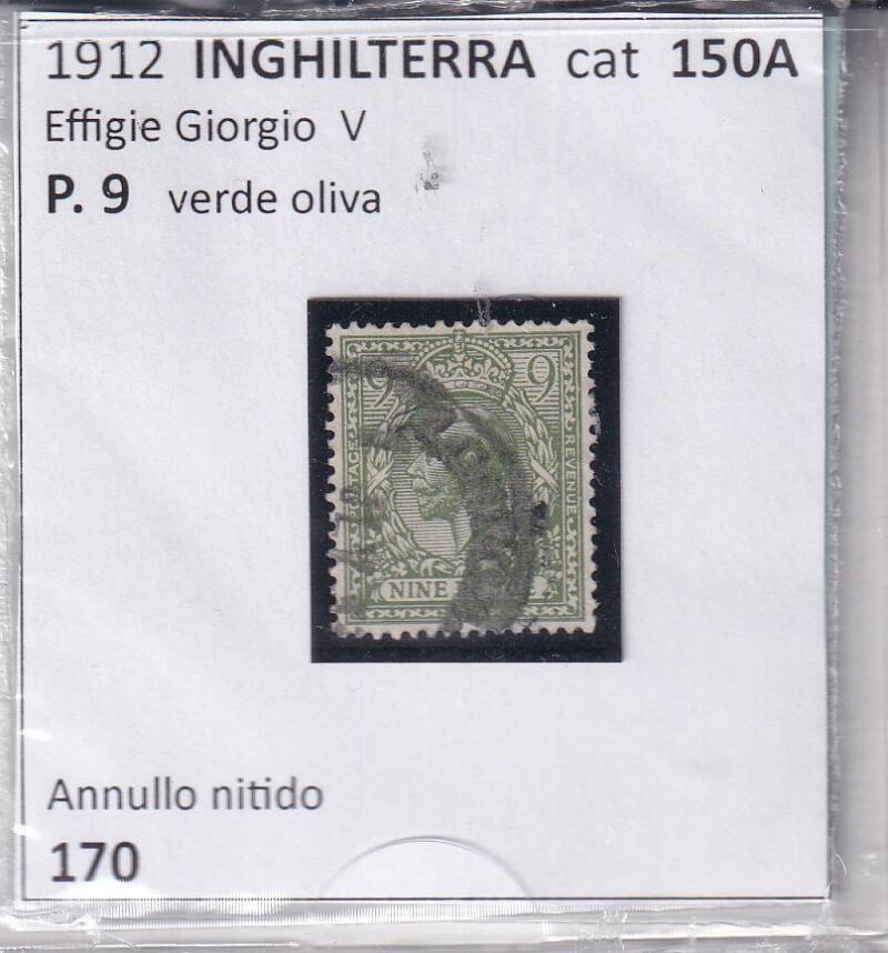 Francobollo Gran Bretagna Anno 1912 Effigie di Re Giorgio V di profilo P.9 verde oliva