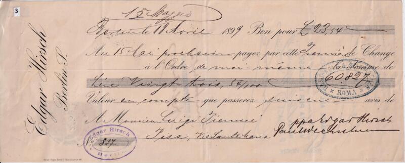 Prima di cambio n. 837 emessa da Edgar Hirsch il 18 aprile 1899 Buono Per Lire 23,54